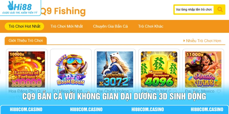 CQ9 Bắn Cá - 100+ Lựa Chọn Mở Rộng Trải Nghiệm Đại Dương 1 CQ9 bắn cá với không gian đại dương 3D sinh động