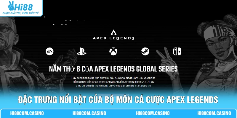 Cá Cược Apex Legends - Khám Phá 4 Yếu Tố Ảnh Hưởng Kết Quả 1 Đặc trưng nổi bật của bộ môn cá cược Apex Legends